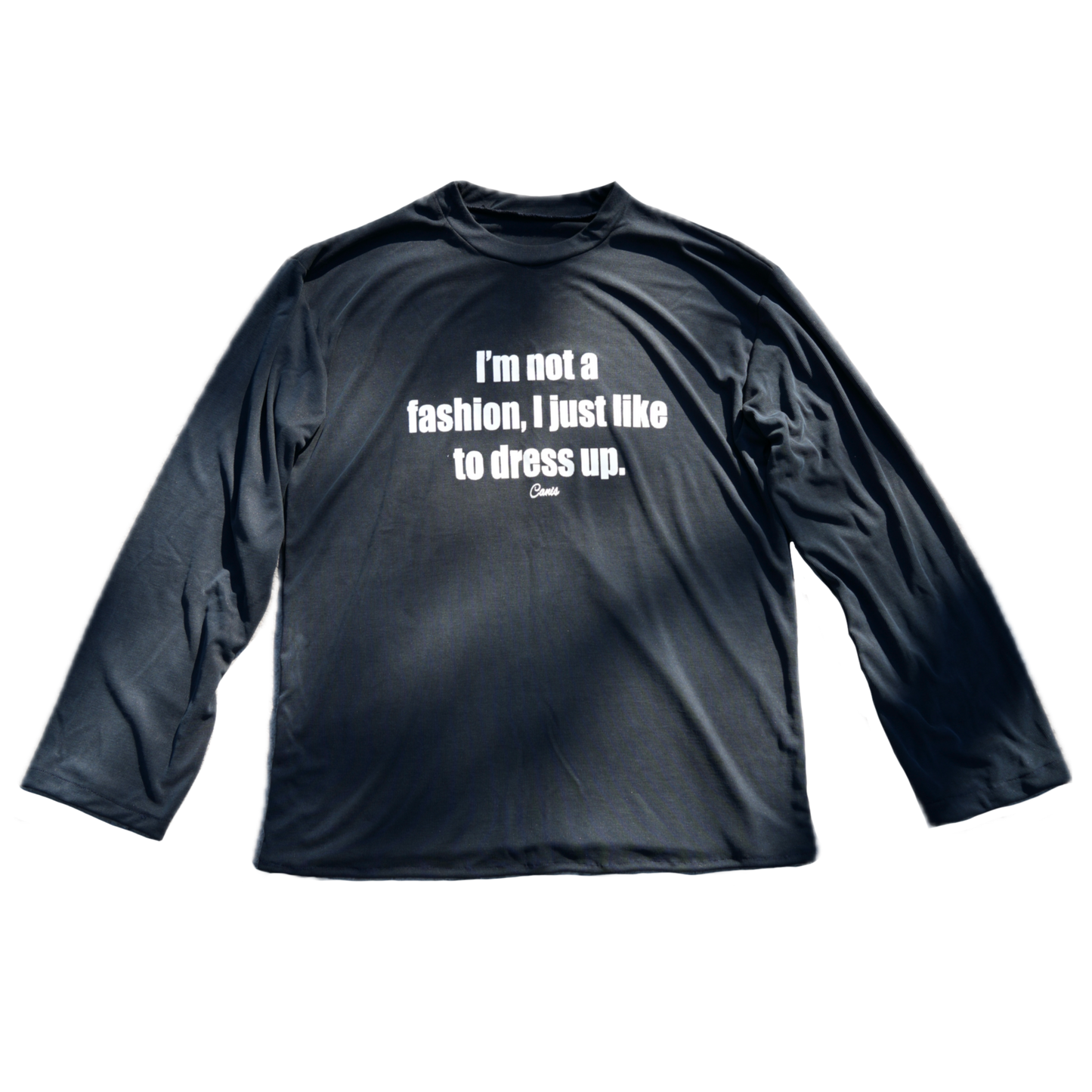 Long sleeve «l’m not a fashion… »